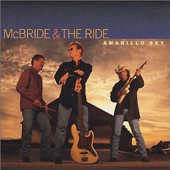 Mcbride & the Ride - Amarillo Sky