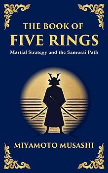 The Book of Five Rings (Go Rin no Sho)