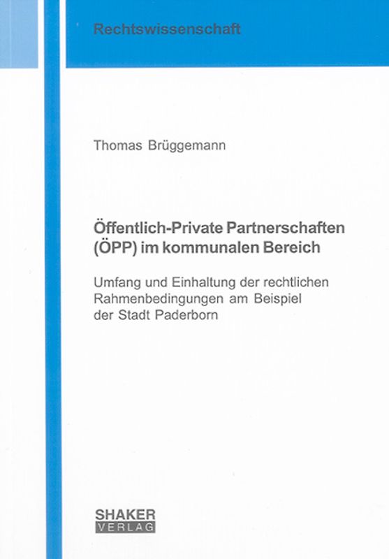 Öffentlich-Private Partnerschaften (ÖPP) im kommunalen Bereich