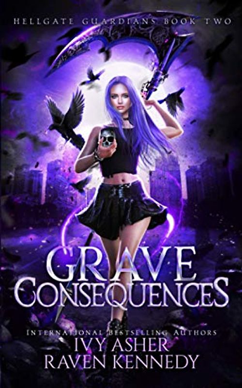 Grave Consequences (Hellgate Guardians, Band 2)
