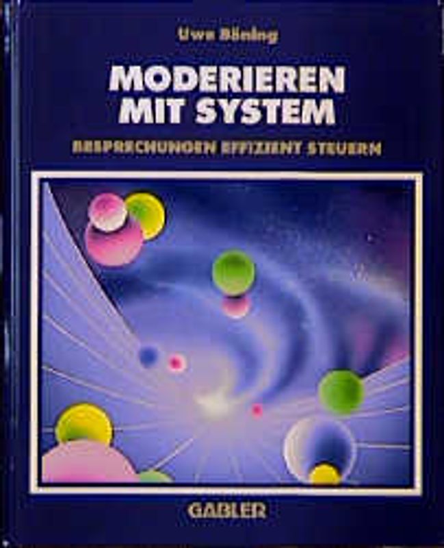 Moderieren mit System
