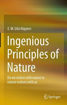 Ingenious Principles of Nature