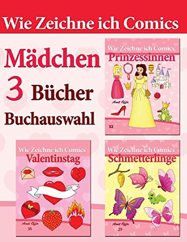 Wie Zeichne ich Comics: Buchauswahl - 3 Bücher: Mädchen