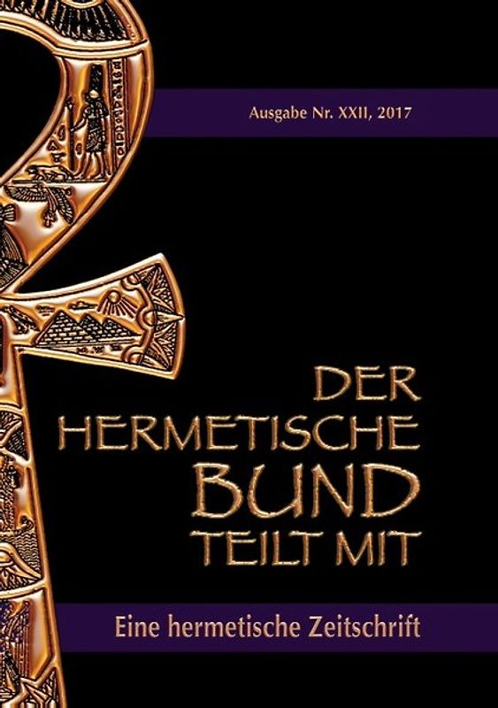 Der hermetische Bund teilt mit: 22