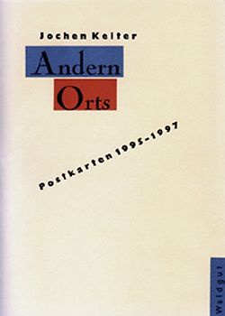 Andern Orts. Postkarten 1995-1997