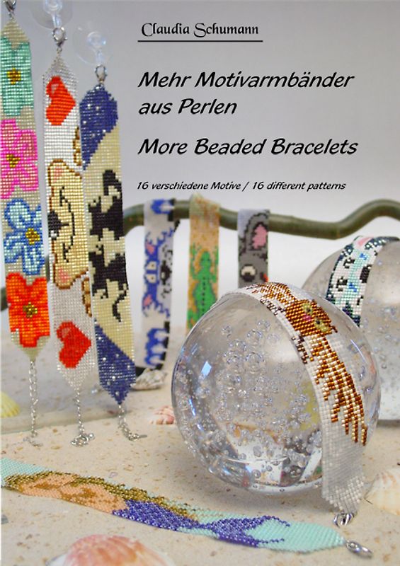 Mehr Motivarmbänder aus Perlen /More beaded Bracelets. 16 verschiedene Motive /16 different patterns