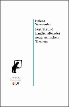 Porträts und Landschaften des neugriechischen Theaters