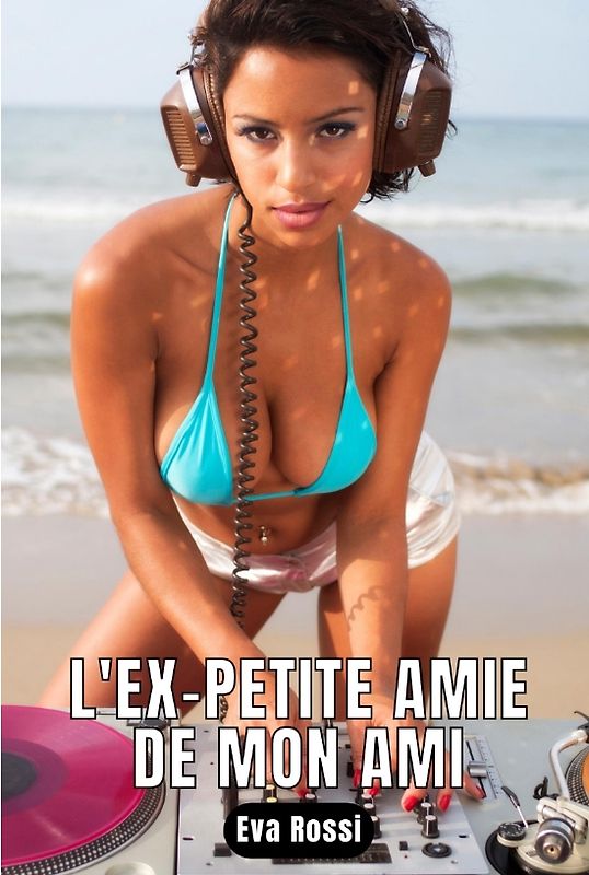 L'ex-petite amie de mon ami