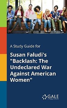 A Study Guide for Susan Faludi's "Backlash
