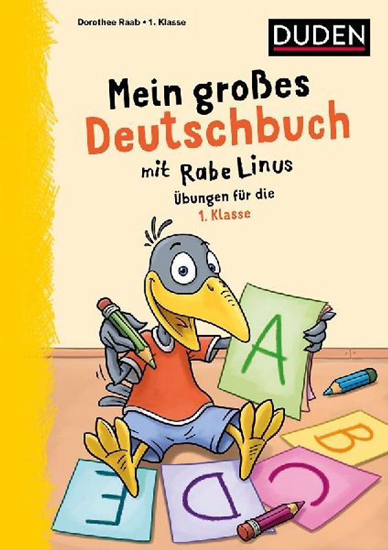 Mein großes Deutschbuch mit Rabe Linus – 1. Klasse
