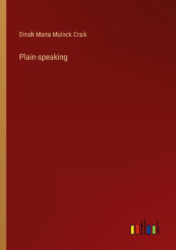 Plain-speaking