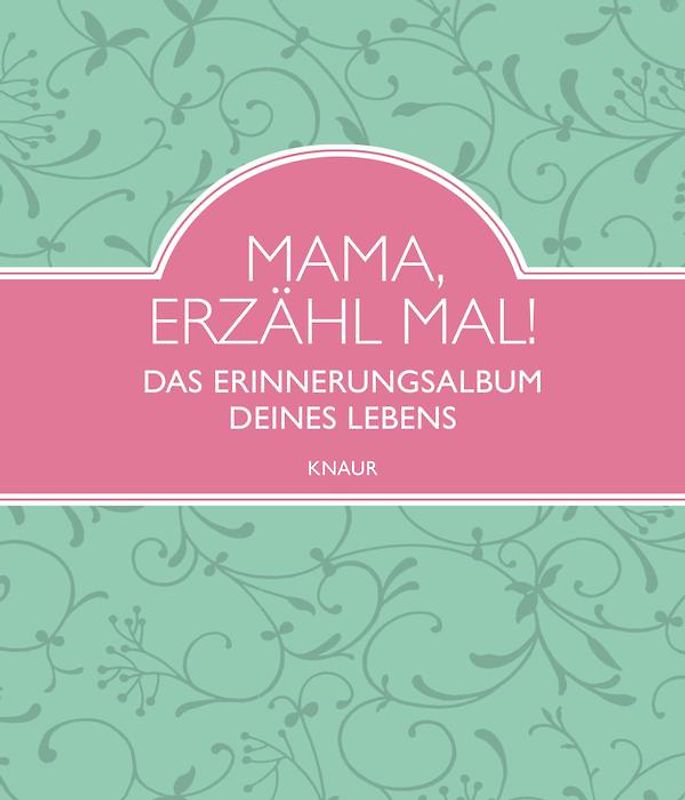 Elma van Vliet Mama, erzähl mal