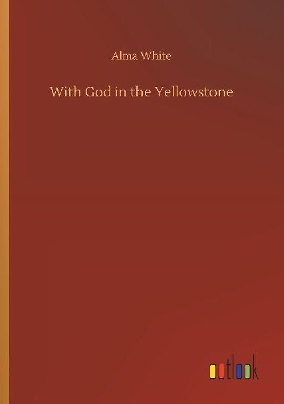 With God in the Yellowstone