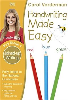 Handwriting Made Easy, Joined-up Writing, Ages 5-7 (Key Stage 1)