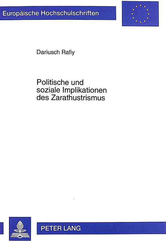 Politische und soziale Implikationen des Zarathustrismus