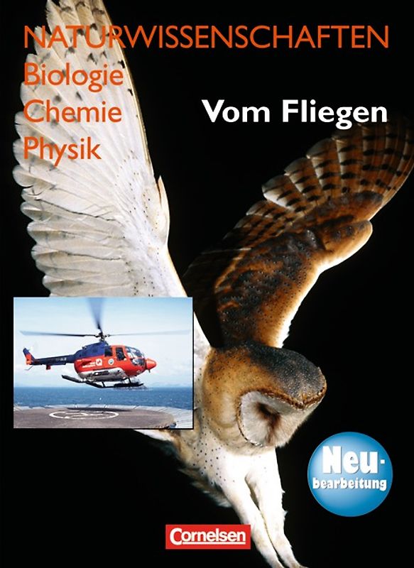 Naturwissenschaften Biologie - Chemie - Physik - Westliche Bundesländer / Vom Fliegen - Neubearbeitung
