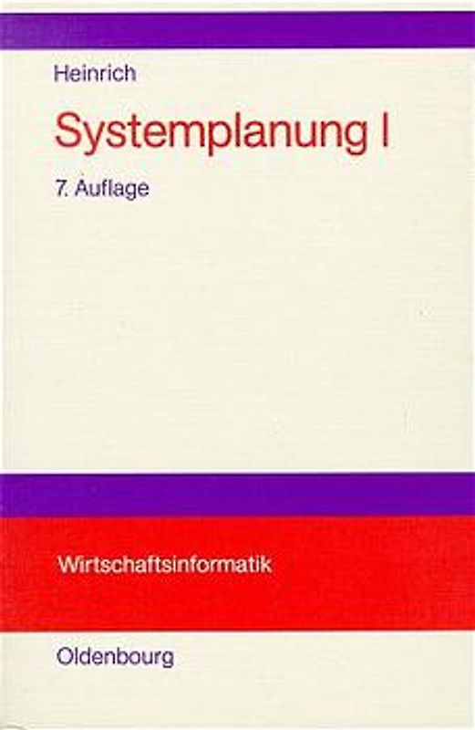 Systemplanung. Planung und Realisierung von Informatik-Projekten