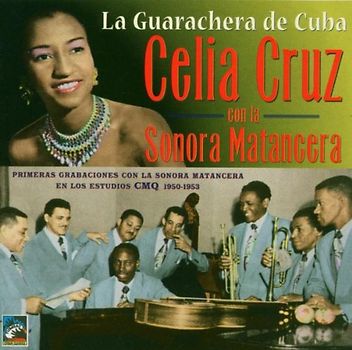 Celia Cruz - La Guarachera de Cuba