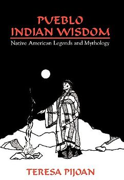 Pueblo Indian Wisdom