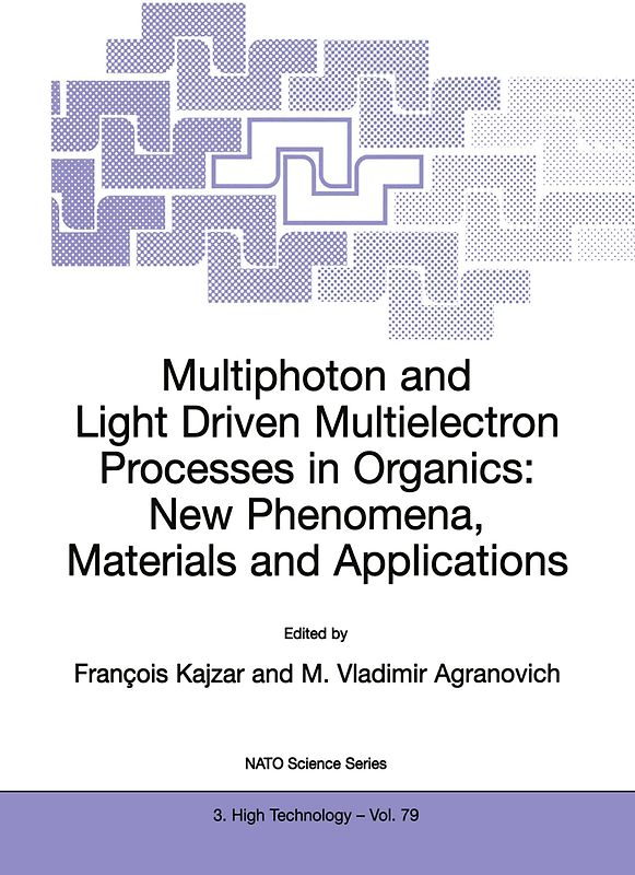 Multiphoton and Light Driven Multielectron Processes in Organics: New Phenomena, Materials and Applications