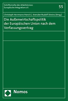 Die Außenwirtschaftspolitik der Europäischen Union nach dem Verfassungsvertrag