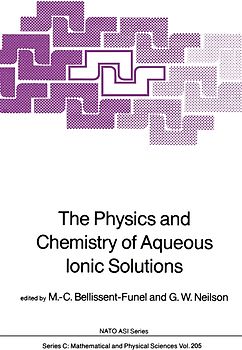 The Physics and Chemistry of Aqueous Ionic Solutions