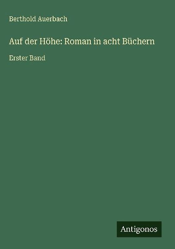 Auf der Höhe: Roman in acht Büchern