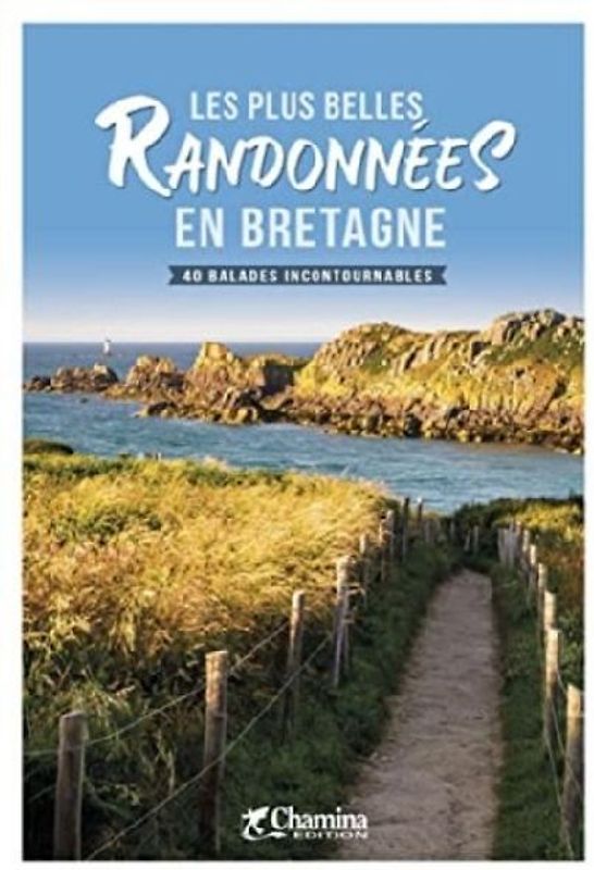 Bretagne plus belles randonnees en Bretagne 40 bal.inc.