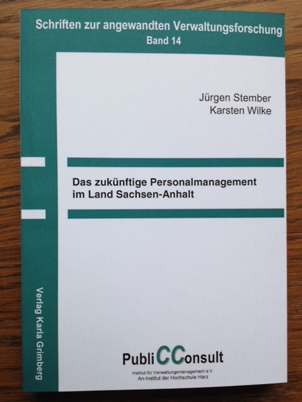 Das zukünftige Personalmanagement im Land Sachsen-Anhalt