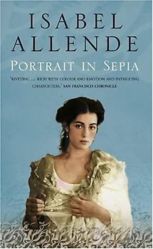 Portrait in Sepia - Isabel Allende