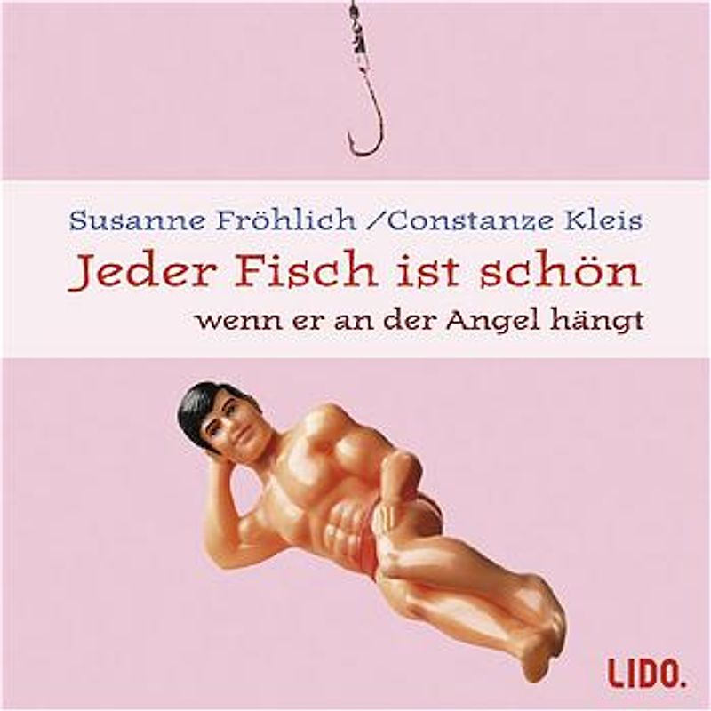 Jeder Fisch ist schön - wenn er an der Angel hängt