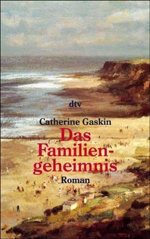 Das Familiengeheimnis. Roman