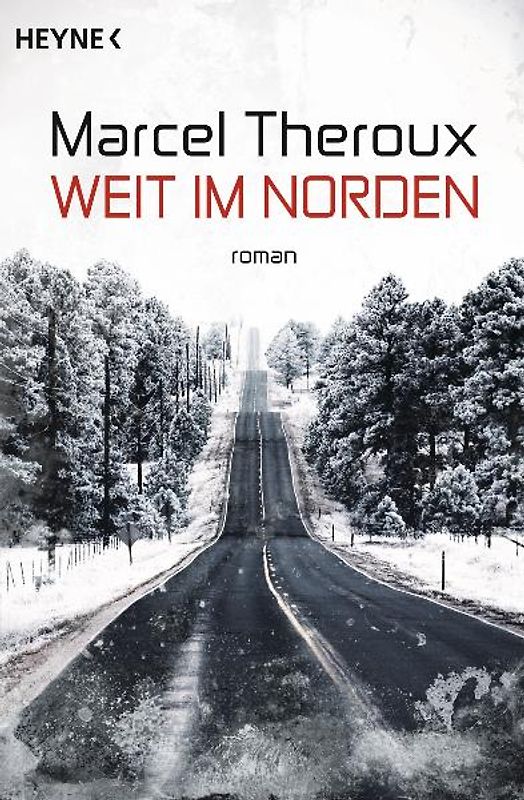 Weit im Norden. Roman