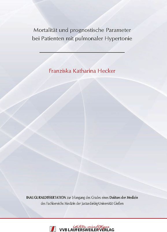 Mortalität und prognostische Parameter bei Patienten mit pulmonaler Hy-pertonie