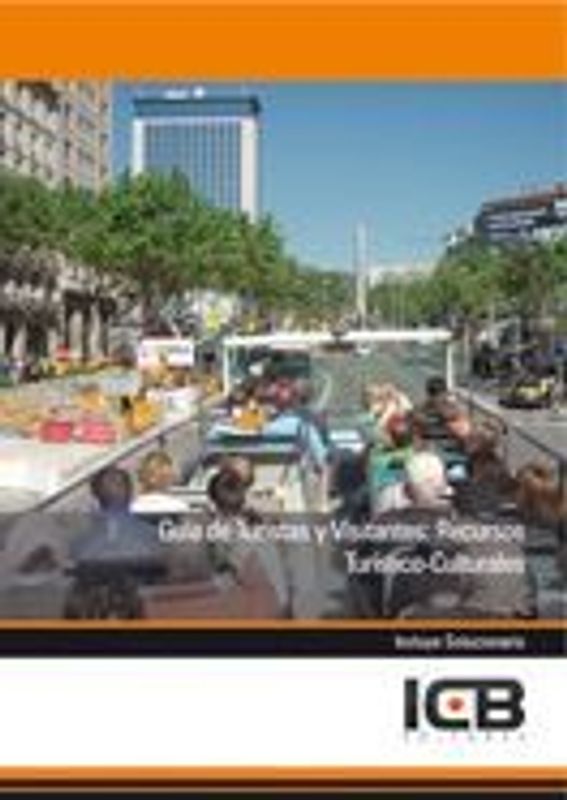 Guía de turistas y visitantes : recursos turístico-culturales