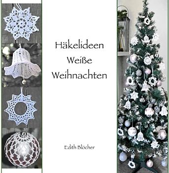 Häkelideen Weiße Weihnachten