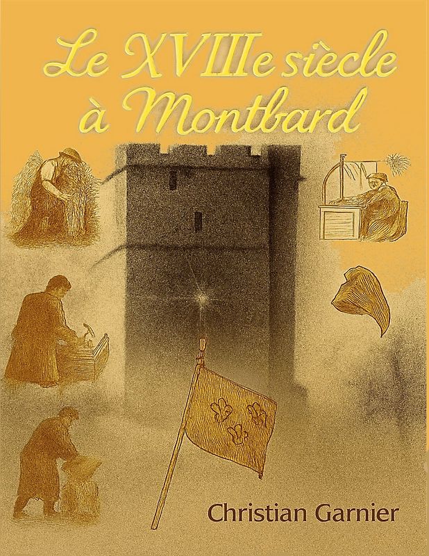 Le XVIIIe siècle à Montbard