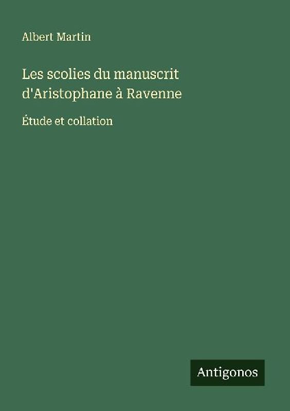 Les scolies du manuscrit d'Aristophane à Ravenne