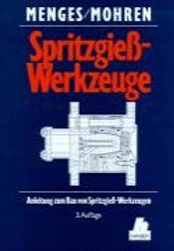 Anleitung zum Bau von Spritzgießwerkzeugen