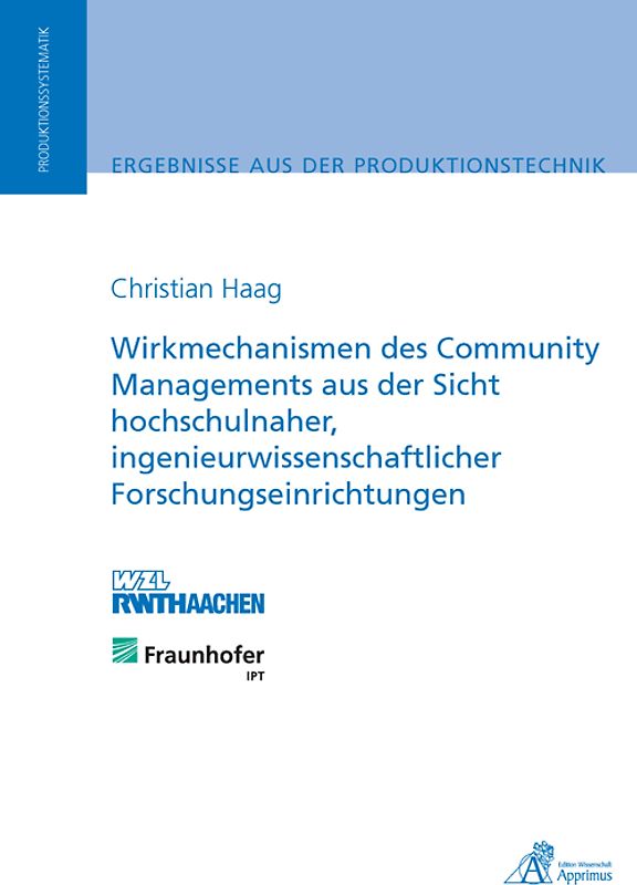 Wirkmechanismen des Community Managements aus der Sicht hochschulnaher, ingenieurwissenschaftlicher Forschungseinrichtungen