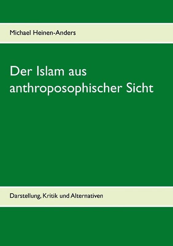 Der Islam aus anthroposophischer Sicht