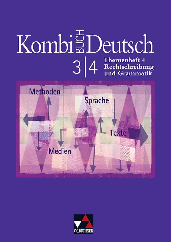 Kombi-Buch Deutsch - Lese- und Sprachbuch für Gymnasien in Baden-Württemberg / Kombi-Buch BW Themenheft 4. Rechtschreibung und Grammatik. Zu Kombi-Buch Deutsch 3 und 4