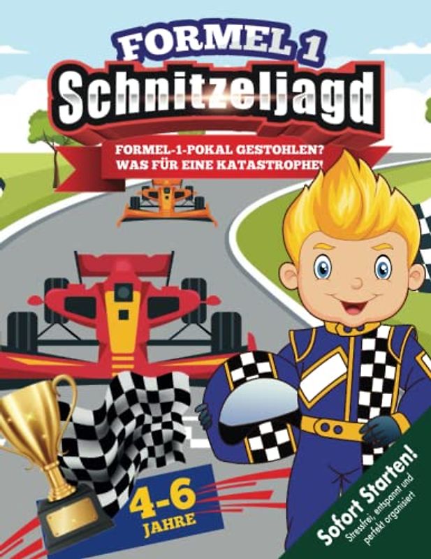 Auto Schatzsuche Kindergeburtstag für Auto-Fans 4-6 Jahre: Die Formel-1 ohne Pokal? Eine Katastrophe! Kreative Schnitzeljagd für begeisterte Rennfahrer! (Bravo Schatzsuche)
