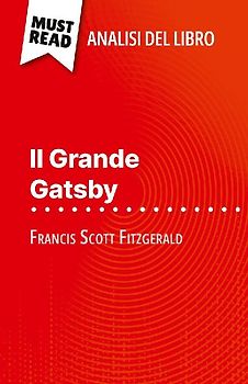 Il Grande Gatsby di Francis Scott Fitzgerald (Analisi del libro)