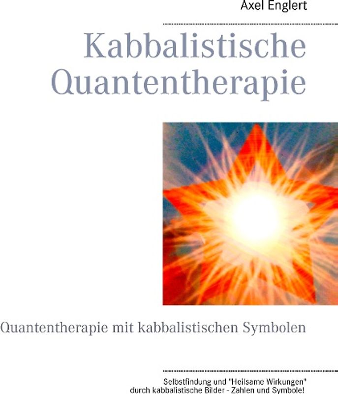 Kabbalistische Quantentherapie