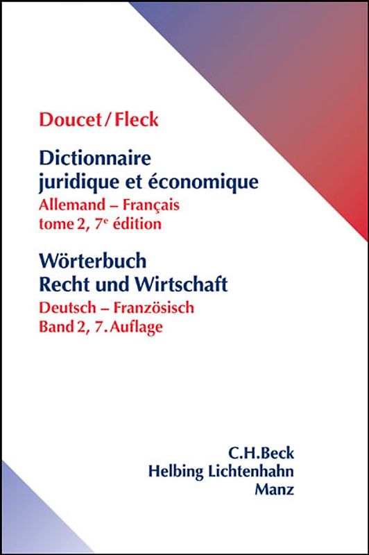 Wörterbuch Recht und Wirtschaft / Wörterbuch Recht und Wirtschaft Band 2: Deutsch-Französisch