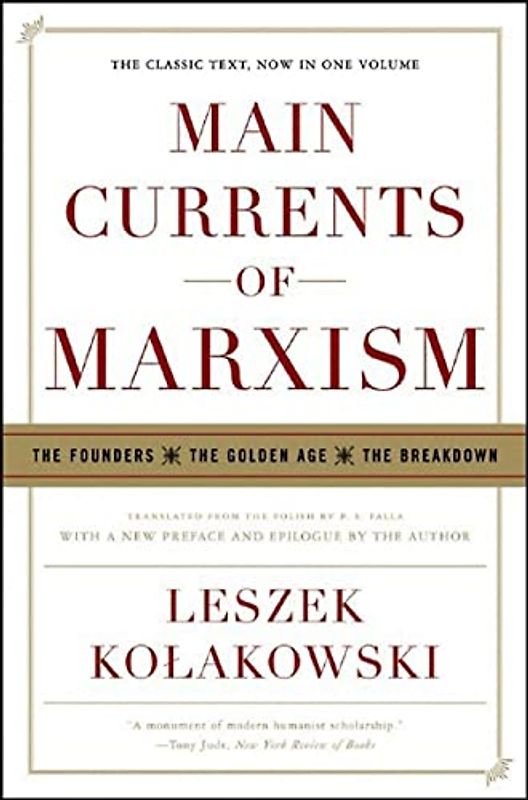 Main Currents of Marxism