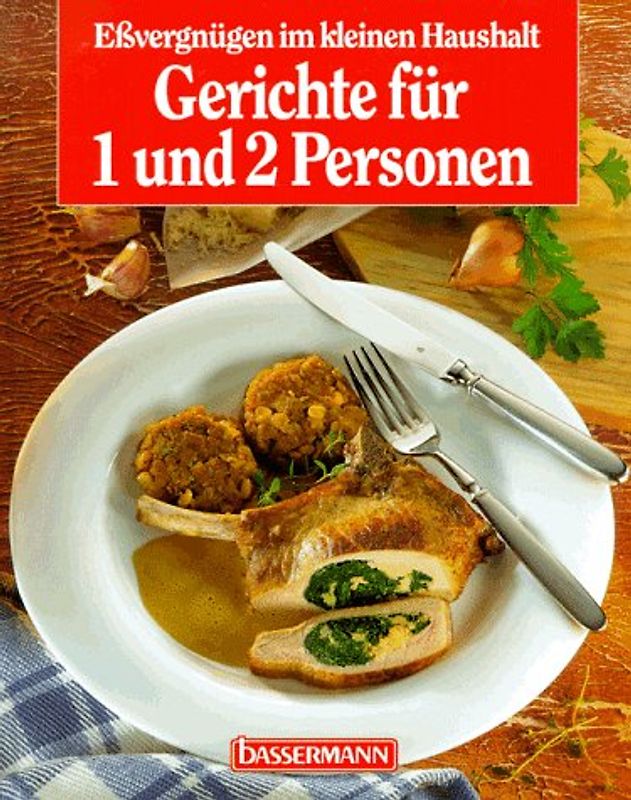 Gerichte für 1 und 2 Personen