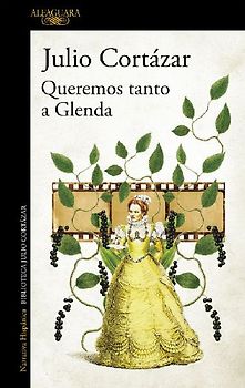 Queremos Tanto a Glenda / We Love Glenda So Much