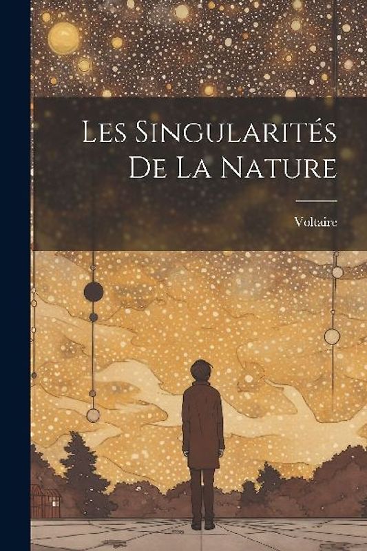 Les Singularités De La Nature